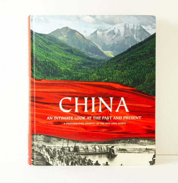 CHINA Past And Present A Photographic Journey 2012