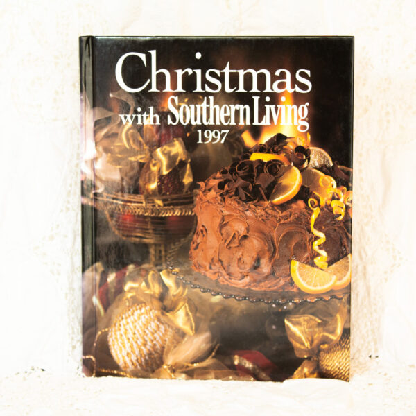 Christmas With Southern Living 1997 Recipes And Craft Projects